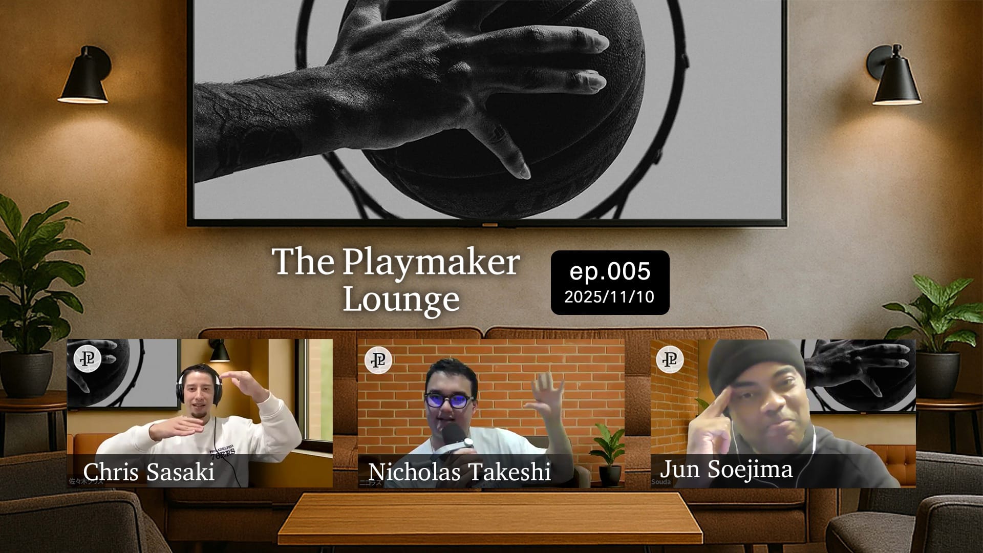 Podcast 🎙️ | The Playmaker Lounge episode.5